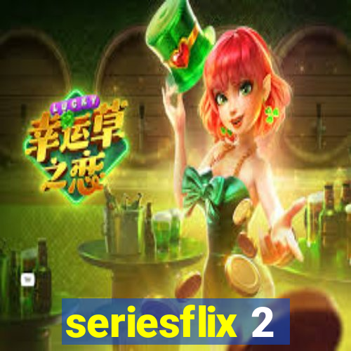 seriesflix 2